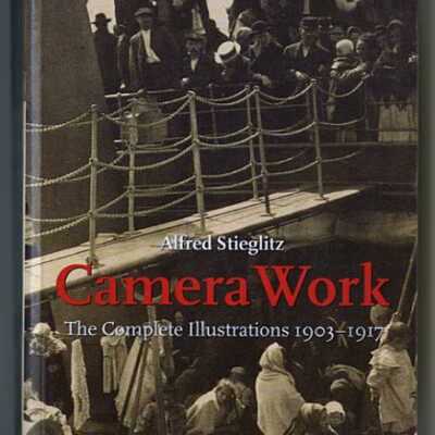 Alfred Stieglitz Camera Work: The Complete Illustrations 1903-1917