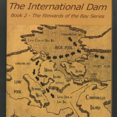 The International Dam: Book 2 - The Stewards of the Bay Series | Joe Clabby