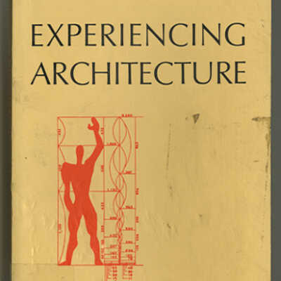 Experiencing Architecture | Steen Eiler Rasmussen