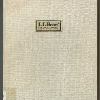 L.L. Bean, Inc., Outdoor Sporting Specialtes: A Company Scrapbook | Research and Editing by William David Barry, Project Management and Book Design by Bruce Kennett