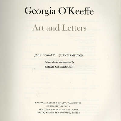Georgia O'Keefe: Art and Letters | Jack Cowart and Joan Hamilton | Letters Selected and Annotated by Sarah Greenough