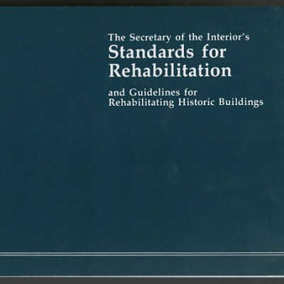 The Secretary of the Interior's Standards for Rehabilitation and Guidelines for Rehabilitating Historic Buildings | National Park Service