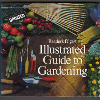 Reader's Digest Illustrated Guide to Gardening: Updated