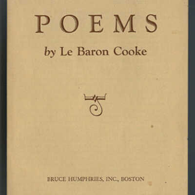 POEMS by Le Baron Cooke | Four page publication brochure for new book of poetry, POEMS, by Le Baron Cooke published by Bruce Humphries, Inc., Boston, Massachusetts, 1938