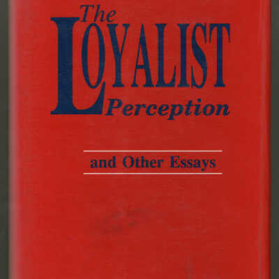 The Loyalist Perception and Other Essays | Robert M. Calhoon