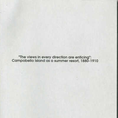 "The Views in Every Direction are Enticing": Campobello Island as a Summer Resort, 1880-1910 | Andrew Sackett | 1995