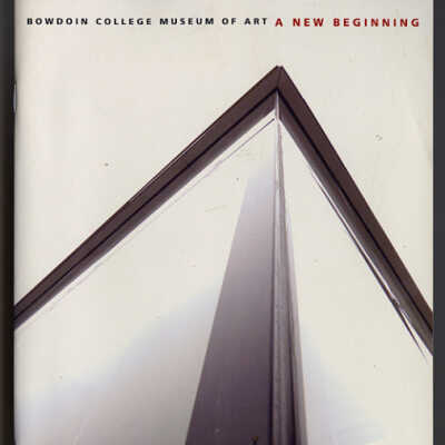 Bowdoin College Museum of Art: A New Beginning