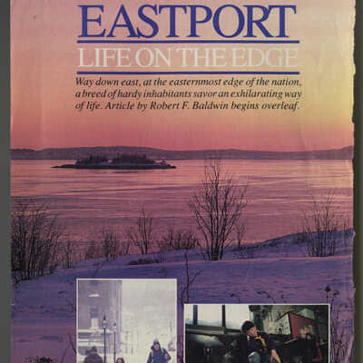Eastport: Life on the Edge | Robert F. Baldwin | Down East Magazine | Volume 34, Number 8, March, 1988, pp. 26 - 32