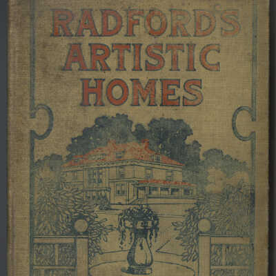 Radford's Artistic Homes: 250 Designs