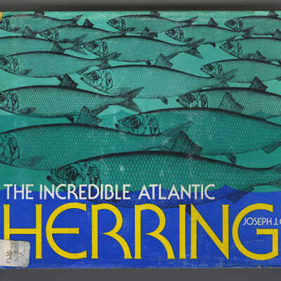 The Incredible Atlantic Herring | Joseph J. Cook