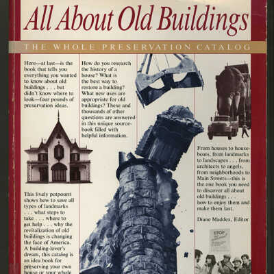 All About Old Buildings: The Whole Preservation Catalog