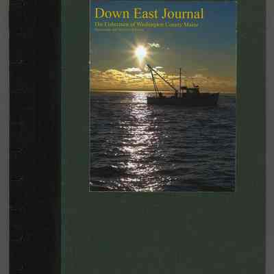 Down East Journal: The Fishermen of Washington County, Maine | Photography and Text by Len Emery