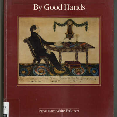 By Good Hands: New Hampshire Folk Art | Robert M. Doty