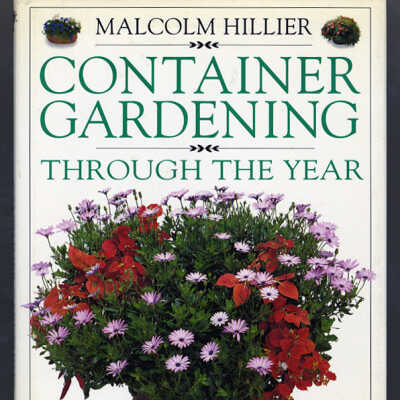 Container Gardening Through the Year | Malcolm Hillier