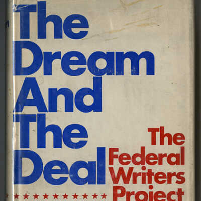 The Dream and the Deal: The Federal Writers Project, 1935-1943 | Jerre Mangione