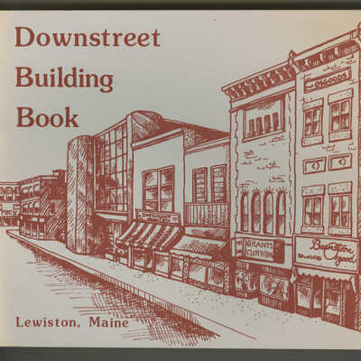 Downstreet Building Book: Lewiston, Maine