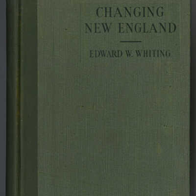 Changing New England | Edward W. Whiting