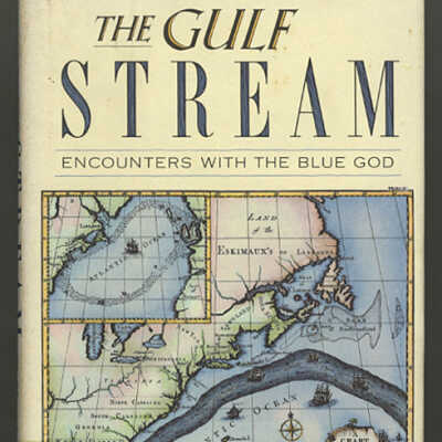 The Gulf Stream: Encounters with the Blue God | William H. MacLeish