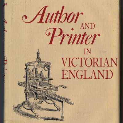 Author and Printer in Victorian England | Allan C. Dooley