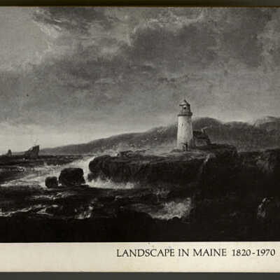 Landscape in Maine, 1820 - 1970: A Sesquicentennial Exhibition