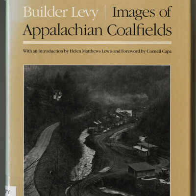 Images of Appalachian Coalfields | Builder Levy