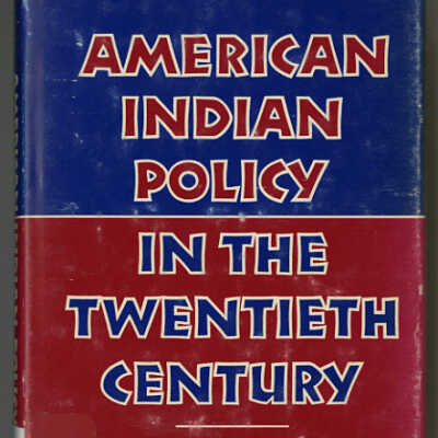 American Indian Policy in the Twentieth Century | Edited by Vine Deloria, Jr.