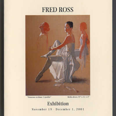 Fred Ross | Exhibition Announcement | November 19 - December 1, 2001 | Galerie Walter Klinkhoff, Montreal, Quebec