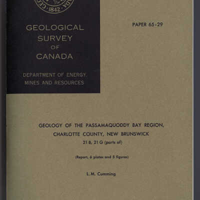 Geology of the Passamaquoddy Bay Region, Charlotte County, New Brunswick | 21 B, 21 G (parts of); Report, 6 Plates and 5 Figures) | L.M. Cumming | 1967