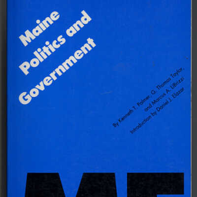 Maine Politics and Government | Kenneth T. Palmer, G. Thomas Taylor and Marcus A. LiBrizzi