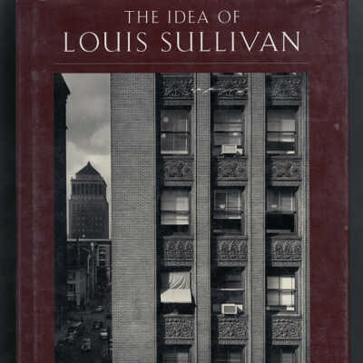The Idea of Louis Sullivan | John Szarkowski