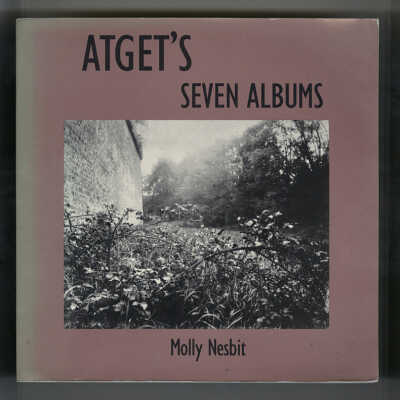 Atget's Seven Albums | Molly Nesbit