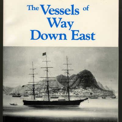 The Vessels of Way Down East | Joyce E. Kinney