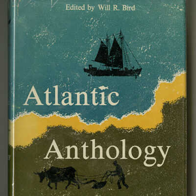 Atlantic Anthology | Edited by Will R. Bird