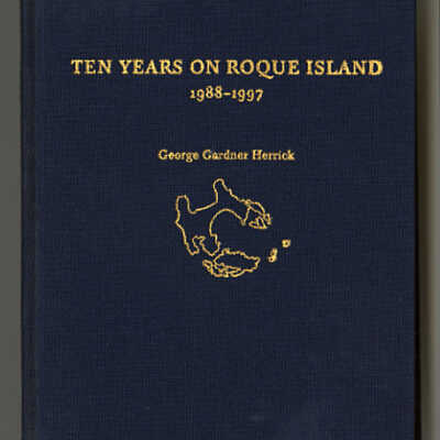 Ten Years on Roque Island, 1988-1997 | George Gardner Herrick