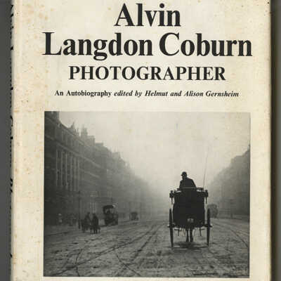 Alvin Langdon Coburn, Photographer: An Autobiography | Edited by Helmut and Alison Gernsheim