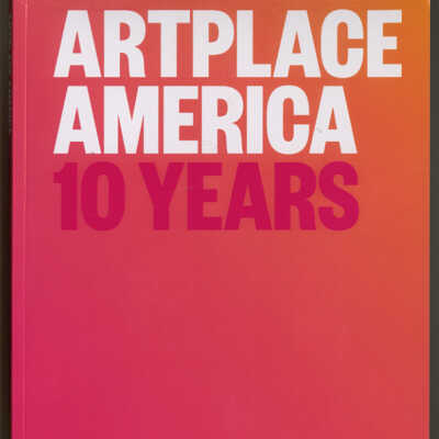 ArtPlace America: 10 Years