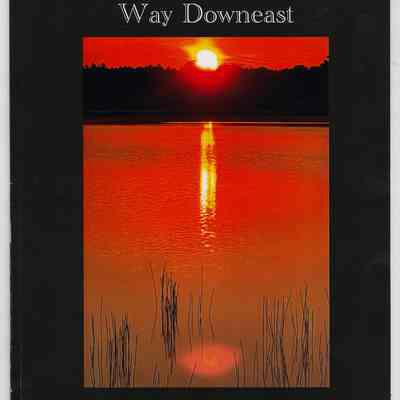 Way Downeast: A Collector's Portfolio | Photographs by John L. Raye