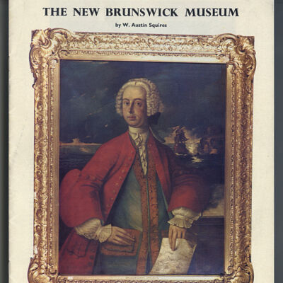 The New Brunswick Museum | W. Austin Squires