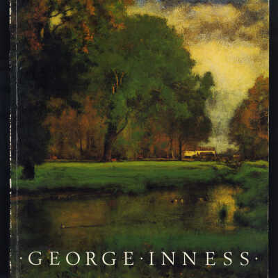 George Inness | Nicolai Cikovsky, Jr. and Michael Quick