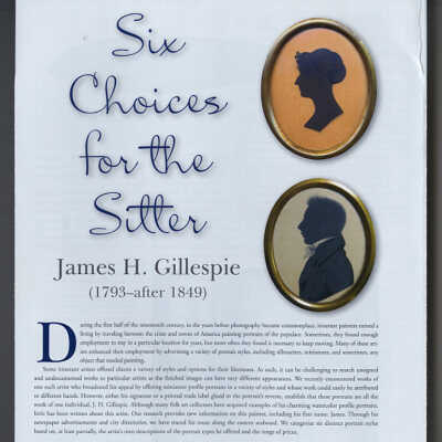 "Six Choices for the Sitter: James H. Gillespie (17693 - after 1849) | Suzanne Rudnick Payne and Michael R. Payne | Antiques and Fine Art, Late Summer, 2008, pp. 200-205.