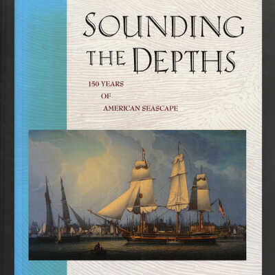 Sounding the Depths: 150 Years of American Seascape | Harold B. Nelson