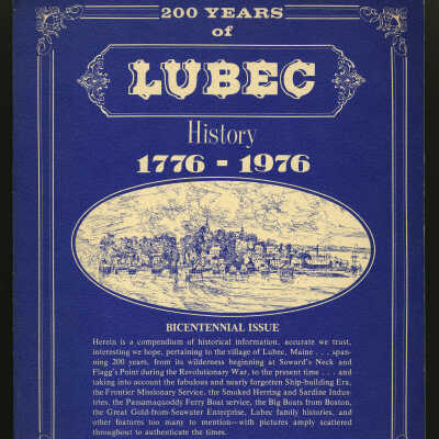 200 Years of Lubec History, 1776-1976: Bicentennial Issue