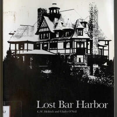 Lost Bar Harbor | G.W. Helfrich and Gladys O'Neil