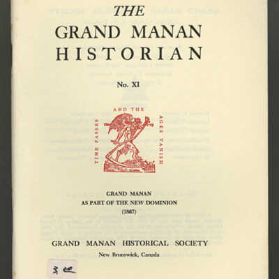 The Grand Manan Historian, No. XI: Grand Manan as Part of the New Dominion (1867)