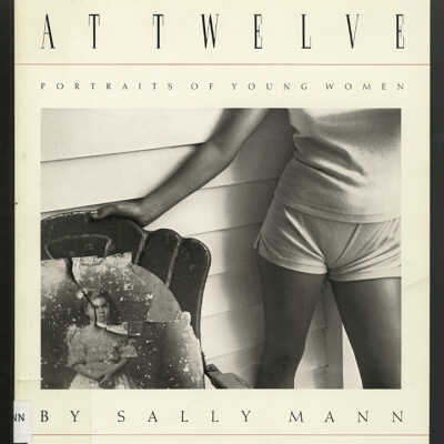 At Twelve: Portraits of Young Women | Sally Mann