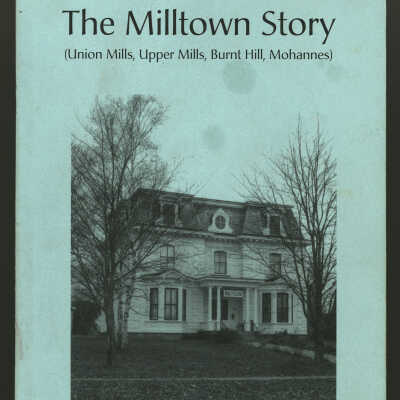 The Milltown Story (Union Mills, Upper Mills, Burnt Hill, Mohannes) | Doug Dougherty