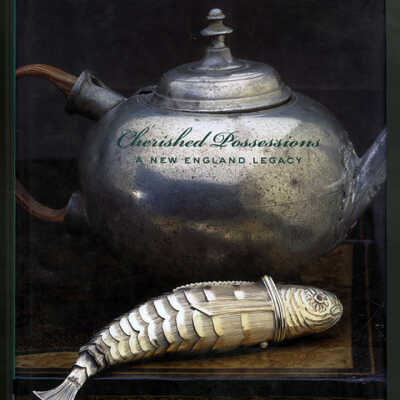 Cherished Possessions: A New England Legacy | Nancy Carlisle