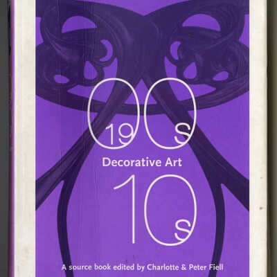 1900s, 1910s: Decorative Art | A Source Book Edited by Charlotte & Peter Fiell