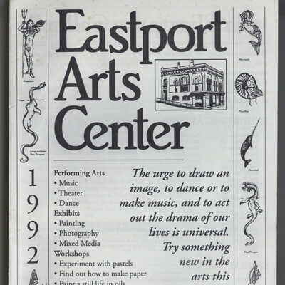 Eastport Arts Center, Eastport, Maine | Eight Page Program Booklet, 1992