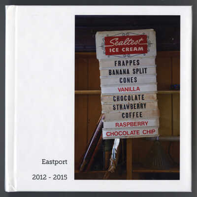 Eastport, 2012 - 2015 | John Leroux